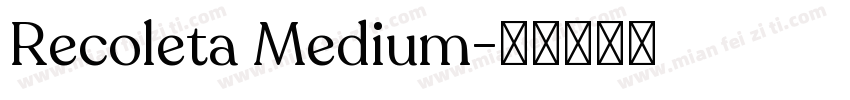 Recoleta Medium字体转换
